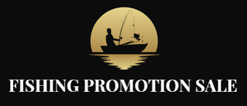Fishing Promotion Sale